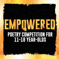 Empowered - Poetry Competition